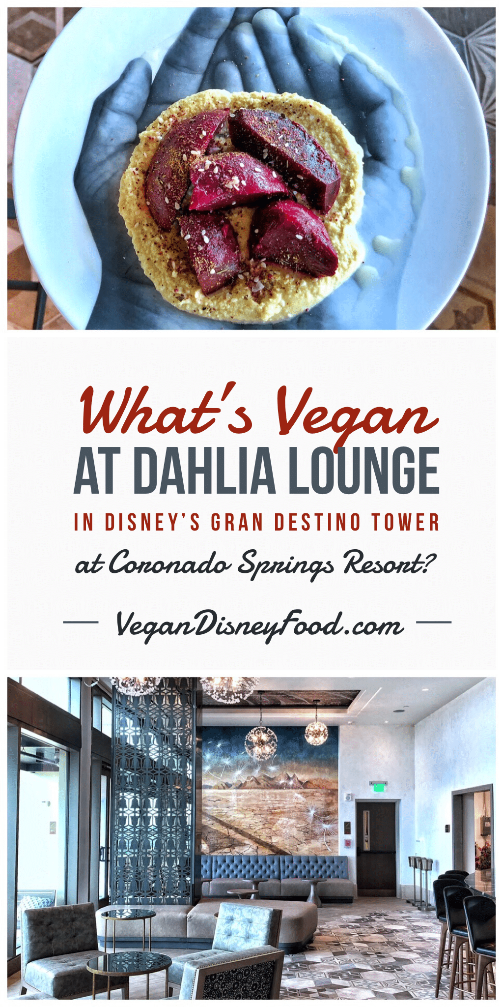 What’s Vegan at the Dahlia Lounge at Disney’s Coronado Springs Gran Destino Tower?