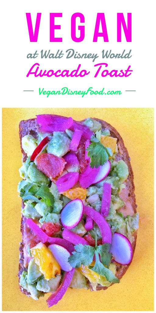 Vegan at Walt Disney World - Avocado Toast at Centertown Market in Disney’s Caribbean Beach Resort
