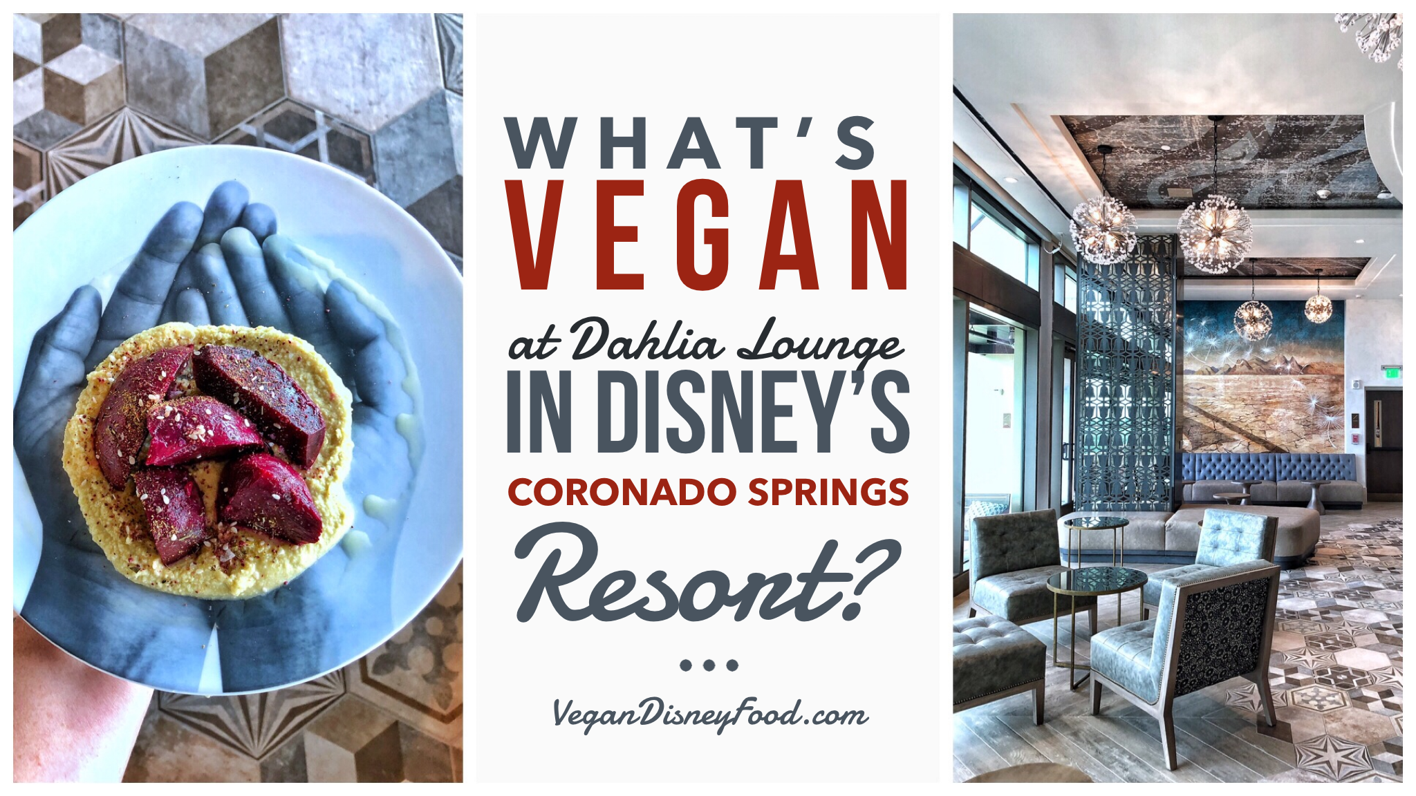 What’s Vegan at the Dahlia Lounge at Disney’s Coronado Springs Gran Destino Tower?