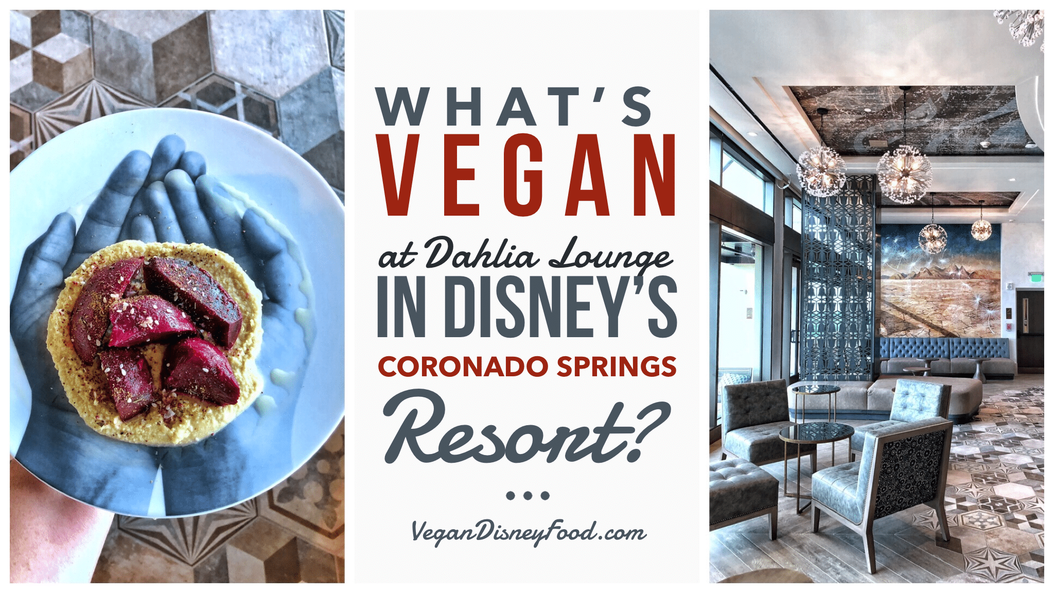 What’s Vegan at the Dahlia Lounge at Disney’s Coronado Springs Gran Destino Tower?