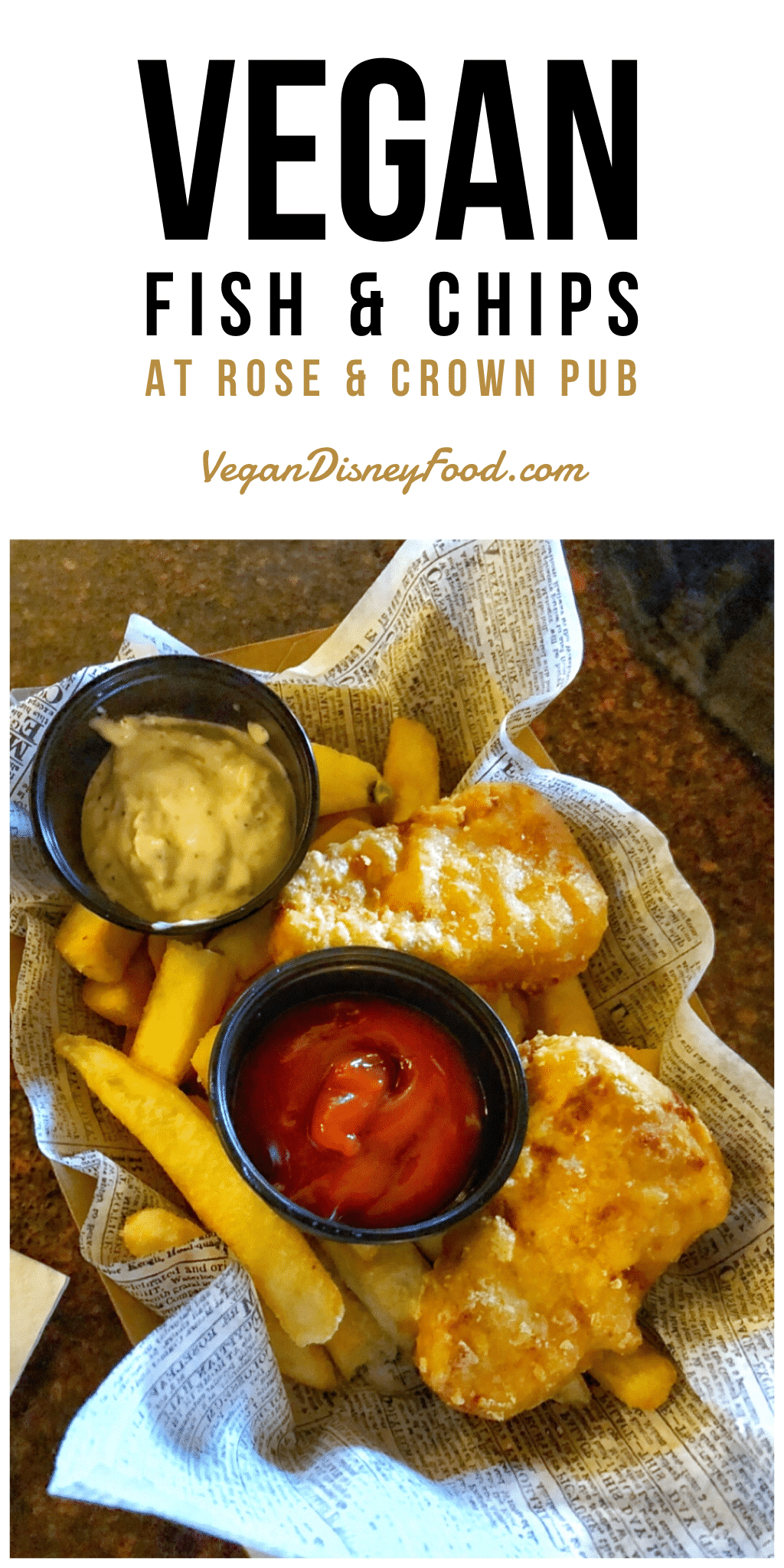 Vegan Walt Disney World - Fish and Chips at Rose & Crown Pub in Epcot