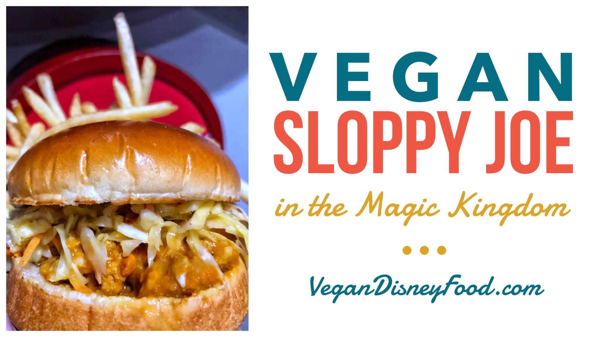 Vegan Sloppy Joe at Cosmic Ray’s Starlight Cafe in the Magic Kingdom