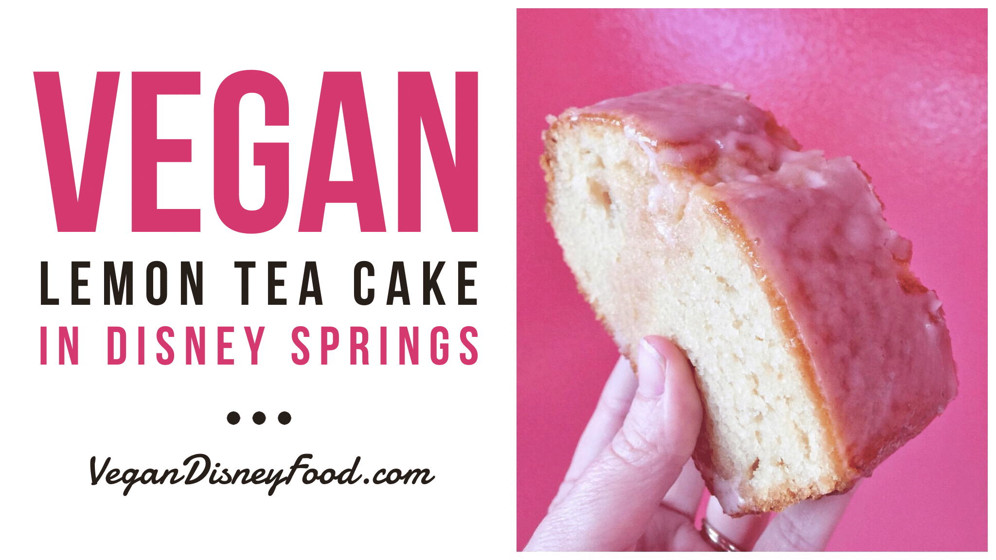 Vegan Lemon Tea Cake Slice at Erin McKenna’s Bakery in Disney Springs