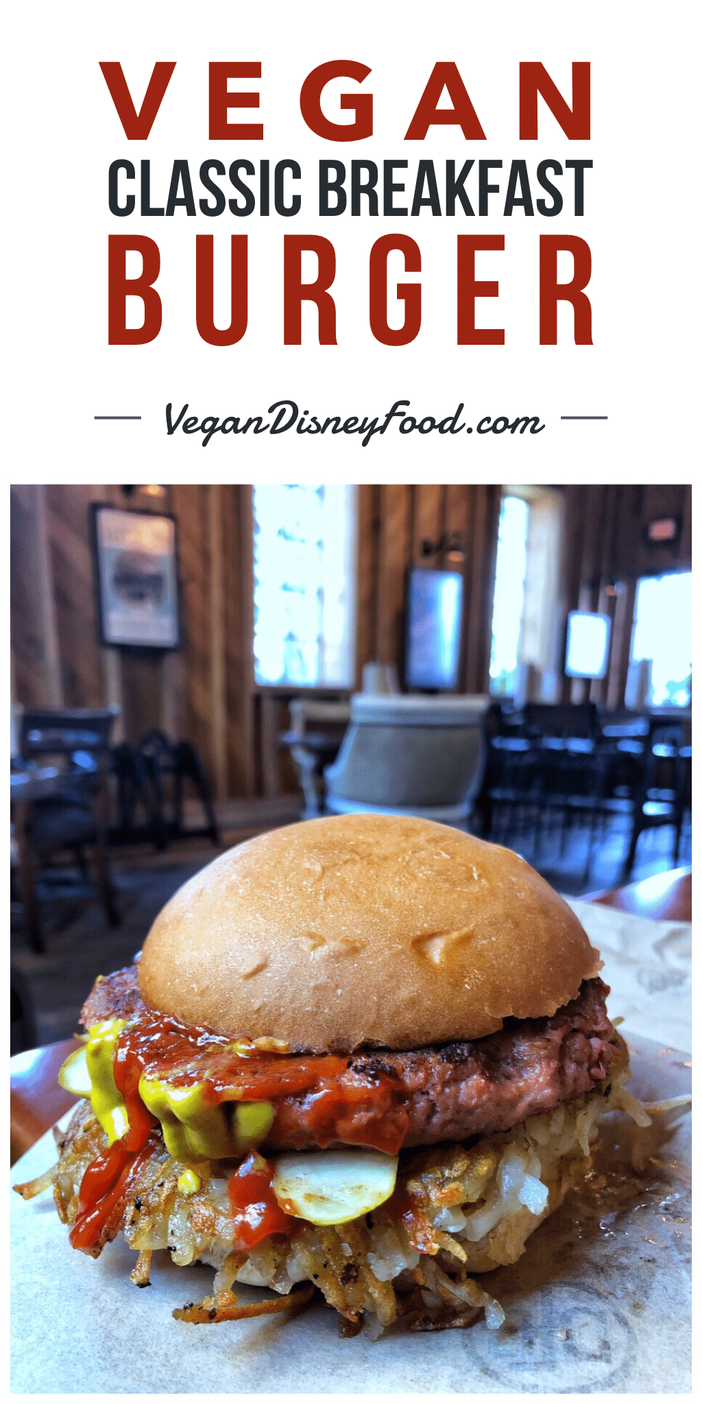 Vegan Classic Breakfast Burger at D-Luxe Burger in Disney Springs at Walt Disney World
