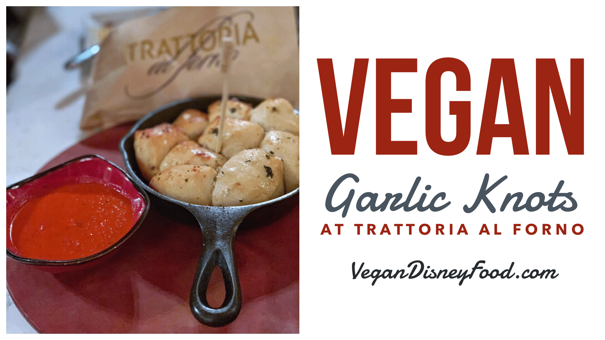 Vegan Garlic Knots at Trattoria al Forno on the Walt Disney World BoardWalk