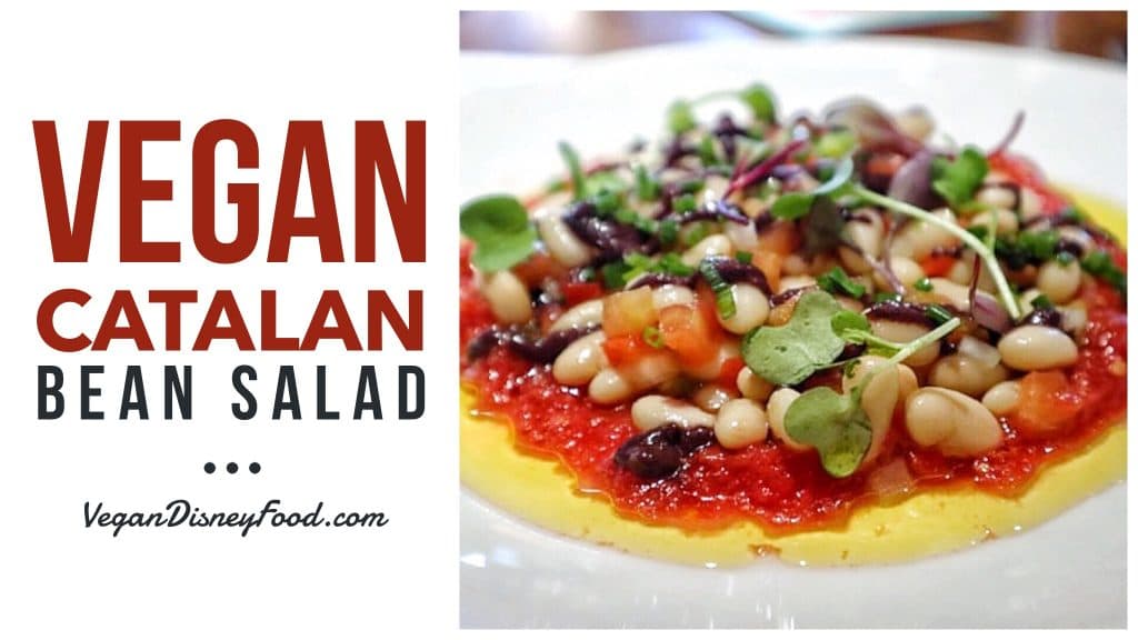 Jaleo Vegan Catalan Bean Salad in Disney Springs at Walt Disney World