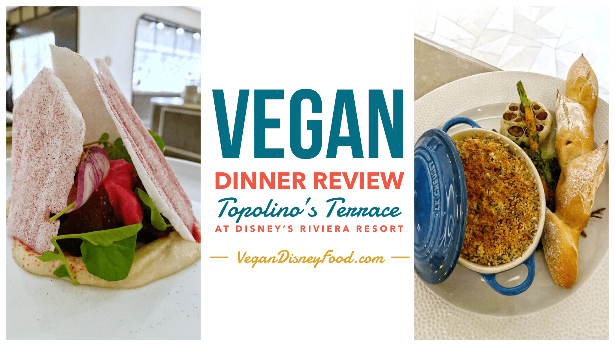 Topolino’s Terrace Vegan Dinner Review at Disney’s Riviera Resort in Walt Disney World