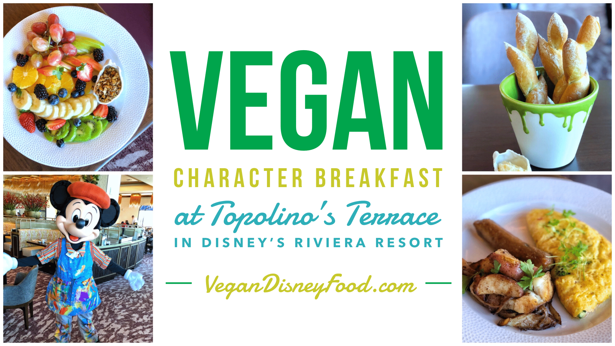 Vegan Character Breakfast at Topolino’s Terrace in Disney’s Riviera Resort at Walt Disney World