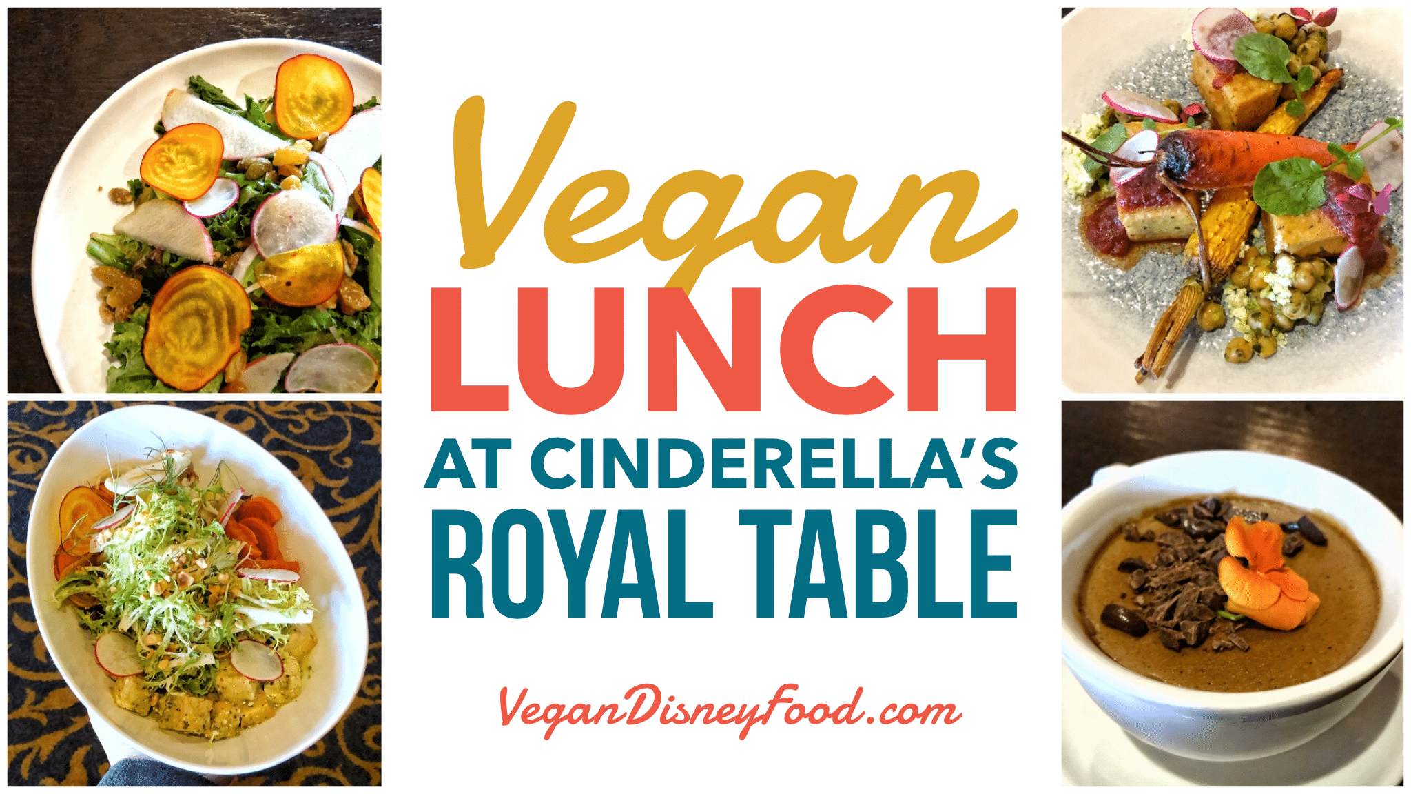 Cinderella’s Royal Table Vegan Lunch Review in the Magic Kingdom at Walt Disney World