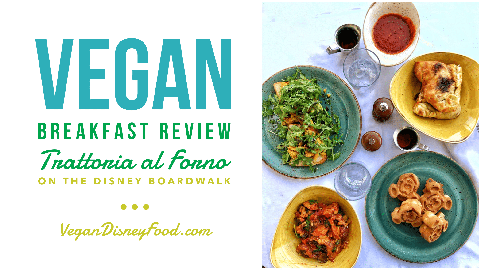 Vegan Breakfast Review at Trattoria al Forno on the Disney Boardwalk at Walt Disney World