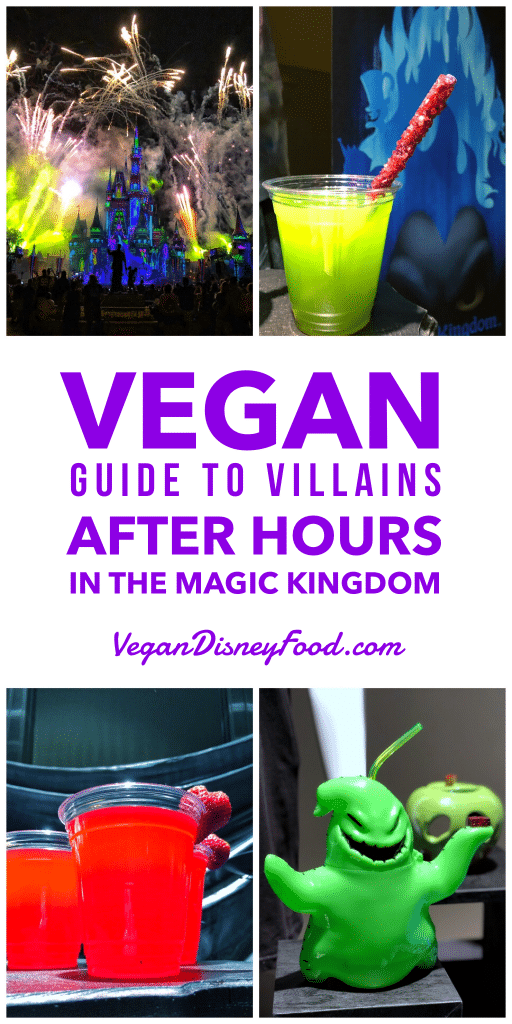 The Vegan Guide to Disney’s Villains After Hours in the Magic Kingdom