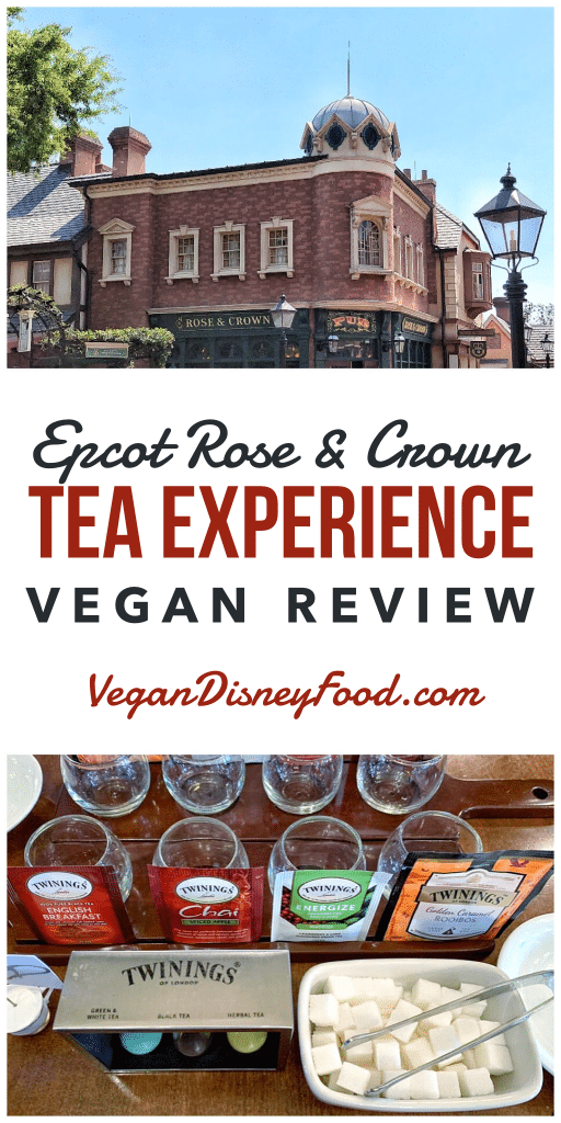 Epcot Rose and Crown Tea Experience Vegan Review in Walt Disney World
