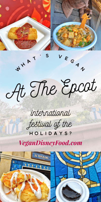 What’s Vegan at the Epcot International Festival of the Holidays in Walt Disney World?